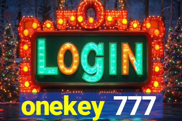 onekey 777